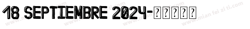 18 Septiembre 2024字体转换
